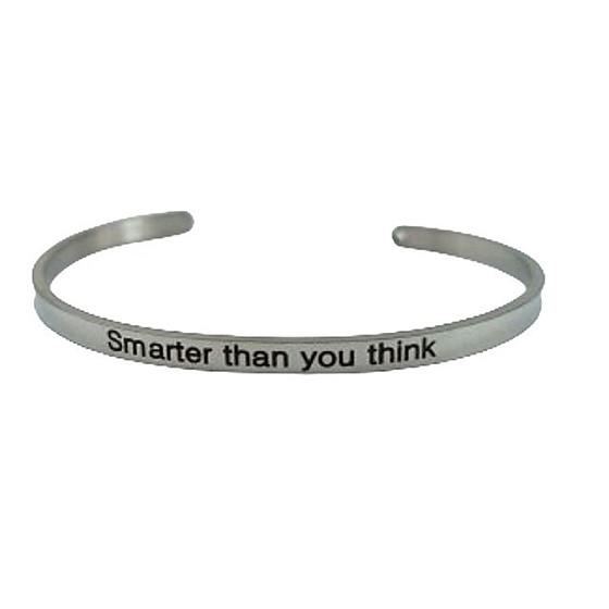 Stainless steel bracelet silver with engraving Smarter than you think, open cuff, 4 mm