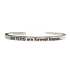 Stainless steel bracelet silver with engraving Sisters are friends forever, open cuff, 4 mm