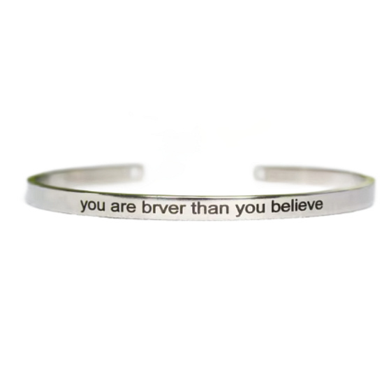 Stainless steel bracelet silver with engraving You are braver..., open cuff, 4 mm